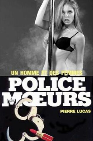 Cover of Police Des Moeurs N92 Un Homme Et Des Femmes