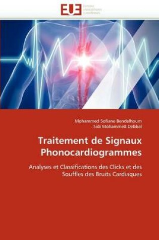 Cover of Traitement de Signaux Phonocardiogrammes