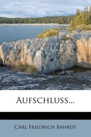 Cover of Aufschluss...