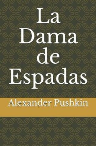 Cover of La Dama de Espadas