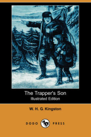 Cover of The Trapper's Son (Dodo Press)