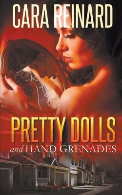 Book cover for Pretty Dolls and Hand Grenades