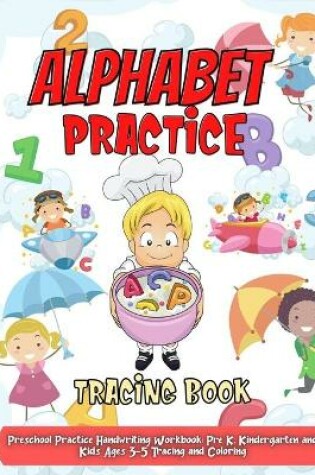 Cover of Alphabet Practice Tracing Book