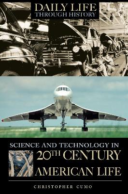 Book cover for Science and Technology in 20th-Century American Life