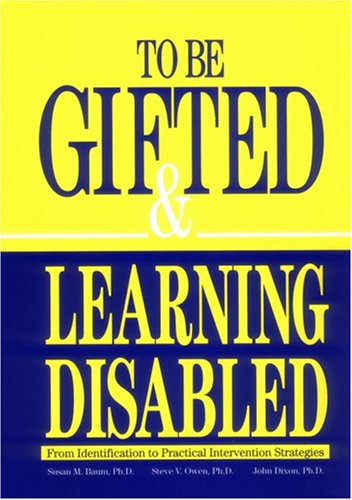 Book cover for To Be Gifted & Learning Disabled