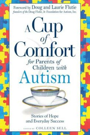 Cover of A Cup of Comfort for Parents of Children with Autism