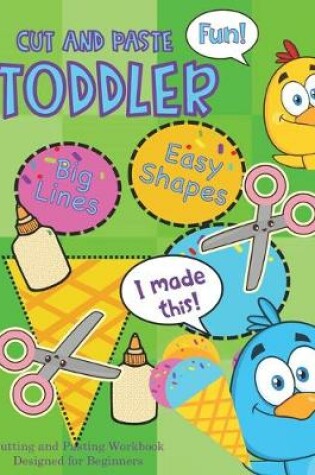 Cover of Cut and Paste Toddler