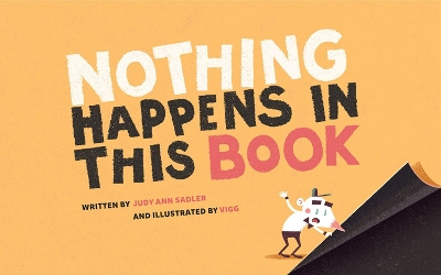 Book cover for Nothing Happens in This Book