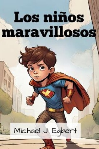 Cover of Los niños maravillosos