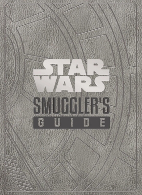 Book cover for Star Wars - The Smuggler's Guide