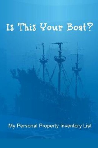 Cover of Is This Your Boat?