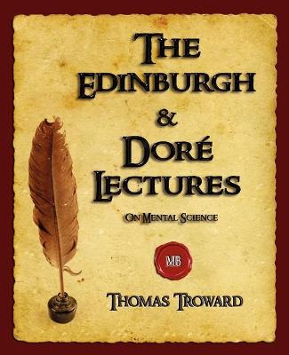 Book cover for The Edinburgh and Dore Lectures on Mental Science