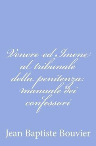 Cover of Venere ed Imene al tribunale della penitenza