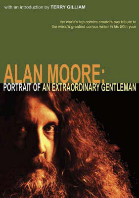 Book cover for Alan Moore: Portrait Of An Extraordinary Gentleman