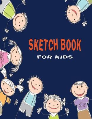 Book cover for Sketch Book for Kids