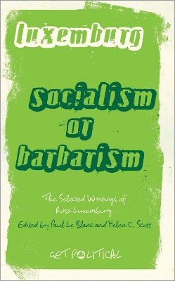 Book cover for Rosa Luxemburg: Socialism or Barbarism