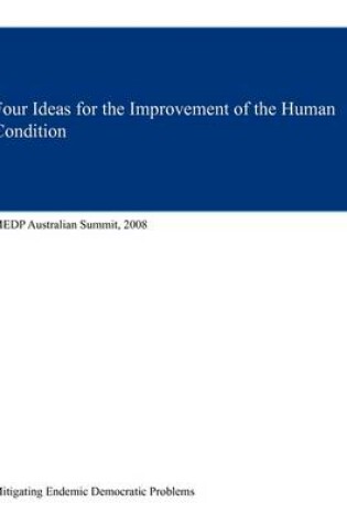Cover of Four Ideas for the Improvement of the Human Condition