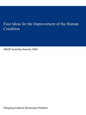 Book cover for Four Ideas for the Improvement of the Human Condition