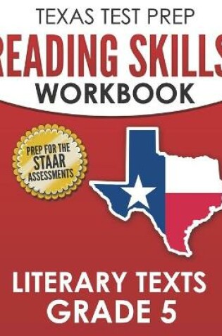 Cover of TEXAS TEST PREP Reading Skills Workbook Literary Texts Grade 5