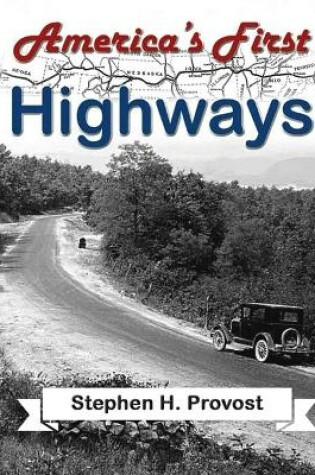 Cover of America's First Highways