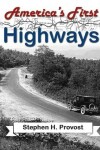 Book cover for America's First Highways