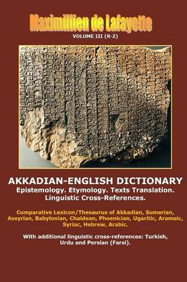 Book cover for Akkadian-English Dictionary. Volume III (R-Z)