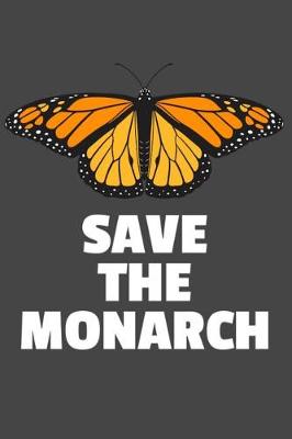 Book cover for Save the Monarch