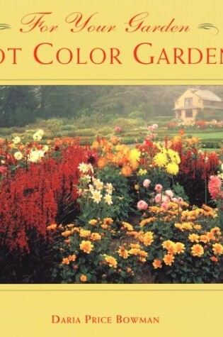 Cover of Hot Color Gardens