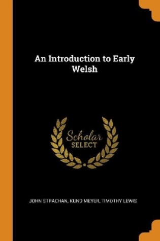 Cover of An Introduction to Early Welsh