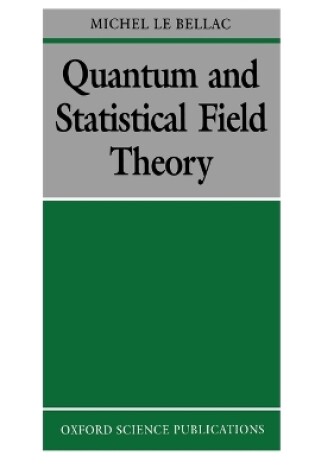 Cover of Quantum and Statistical Field Theory