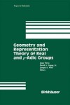 Book cover for Geometry and Representation Theory of Real and P-Adic Groups