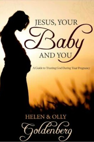 Cover of Jesus, Your Baby and You