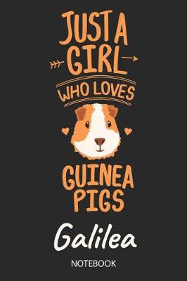 Book cover for Just A Girl Who Loves Guinea Pigs - Galilea - Notebook