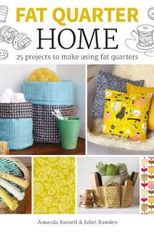 Cover of Fat Quarter: Home