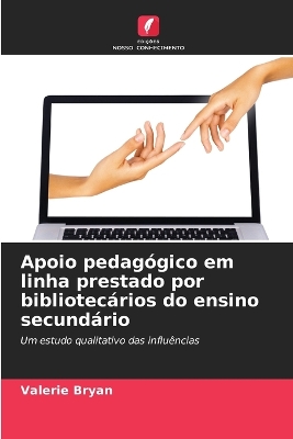 Book cover for Apoio pedagógico em linha prestado por bibliotecários do ensino secundário