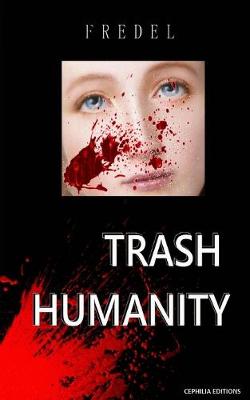 Cover of Trash Humanity