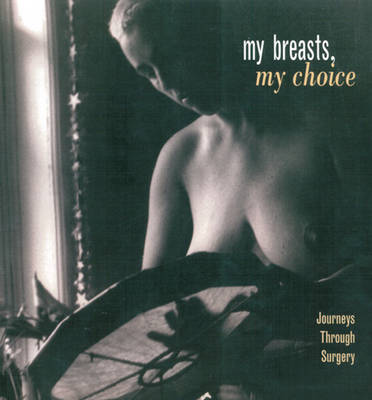 Book cover for My Breasts, My Choice