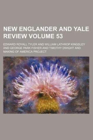 Cover of New Englander and Yale Review Volume 53