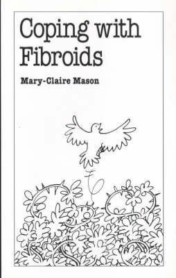 Cover of Coping with Fibroids