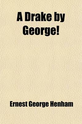 Book cover for A Drake by George!