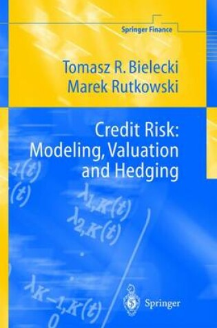 Cover of Credit Risk: Modeling, Valuation and Hedging