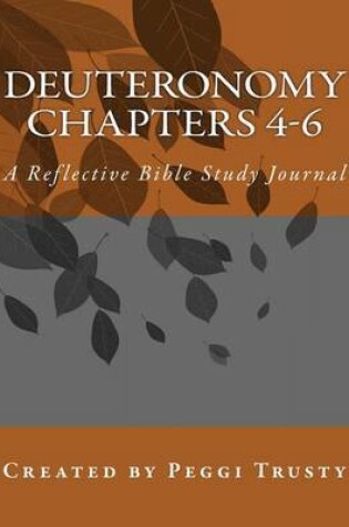 Cover of Deuteronomy, Chapters 4-6