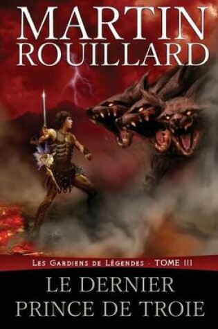 Cover of Les Gardiens de Legendes, Tome III