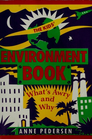 Cover of The Kids' Environment Book