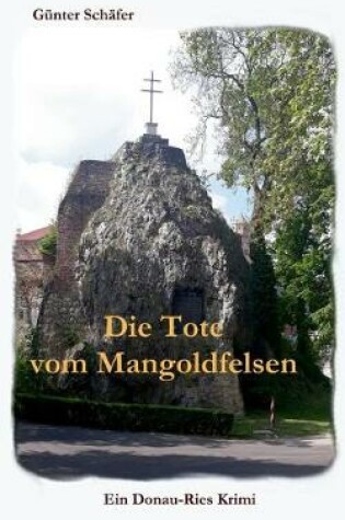 Cover of Die Tote vom Mangoldfelsen