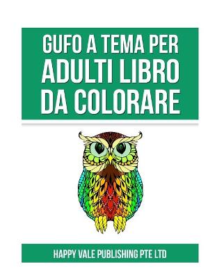 Book cover for Gufo A Tema Per Adulti Libro Da Colorare