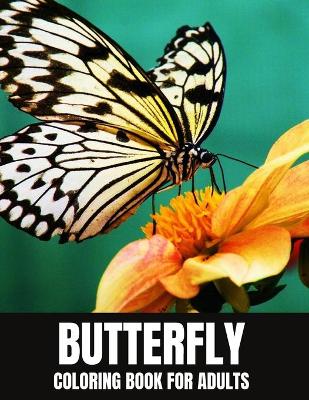 Book cover for Butterfly Coloring Book For Adults