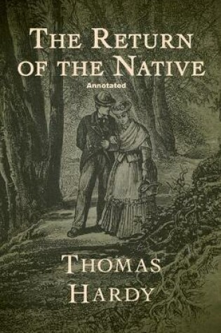 Cover of Return of the Native Annotatedillustrated