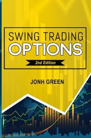 Cover of Swing Trading Options 2 Edition