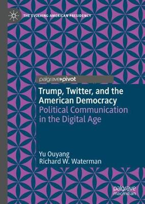 Cover of Trump, Twitter, and the American Democracy